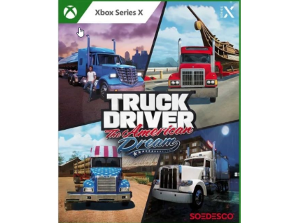 XSX Truck Driver The American Dream